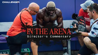 In The Arena - Director's Commentary