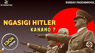 Ngasigi Hitler Kanano || Adolf Hitler gi Asengba Aronba || Sunday Special || Paodamkhol