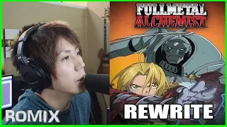 Rewrite - Full Metal Alchemist OP (ROMIX Cover)