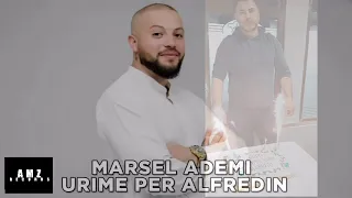 Marsel Ademi - Urime per Alfredin