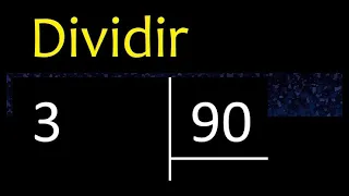 Dividir 3 entre 90 , division inexacta con resultado decimal  . Como se dividen 2 numeros