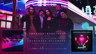 Forever Ends Here - Remember December (Feat. Mikaila Delgado)