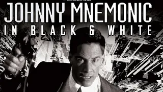 Johnny Mnemonic: In Black and White (Blu Ray Review) with my friend Jordan