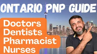 Ontario PNP (OINP) Complete Guide || Dentist Doctors Pharmacist Physio || Canadian Immigration