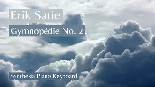 ERIK SATIE (1866-1925) Gymnopédie No. 2 * Synthesia Piano Keyboard