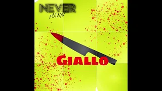 NeverMann - Giallo (Full EP) [Synthwave / Horrorsynth]