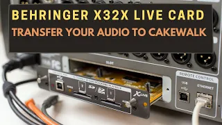 X-Live Card Transfer Your Audio To Cakewalk