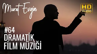 Dramatik Film Müziği  - Arka Sokaklar Dizisi Müzikleri #64