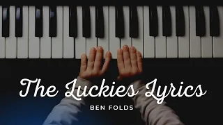 Ben Folds - The Luckiest (Lyrics)