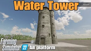Water Tower   / FS22 mod for all platforms