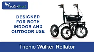 Trionic Walker Rollator | Designed for indoor and outdoor use | Exceptionally strong