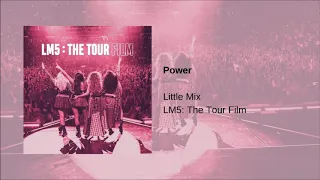 Little Mix - Power (LM5: The Tour Film)