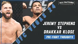 Jeremy Stephens vs Drakkar Klose Pre-Fight Thoughts | UFC Vegas 24