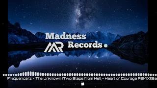 Frequencerz - The Unknwon (Two Steps from Hell - Heart of Courage REMIX)(Bass Booste)(HD)