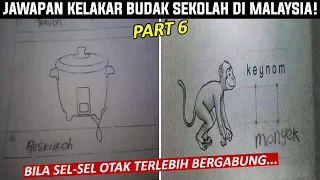 HaHa! 30 Jawapan Budak Sekolah Yang Lawak Dan Kelakar Di Malaysia [Part 6]