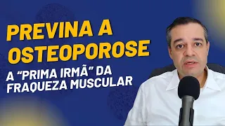 5 DICAS DE COMO VOCÊ PODE PREVENIR A OSTEOPOROSE | Dr Flávio Jambo