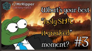 What's your best "holy SH!T it worked" moment? part 3 #dnd