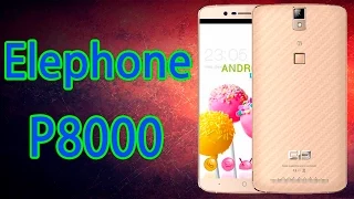 Распаковка Elephone P8000 (Классный современный смартфон)