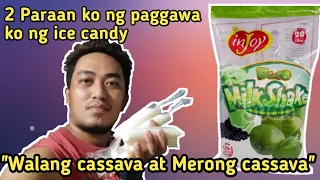 ICE CANDY | Gagawa ang ng ice candy na walang cassava at merong cassava | injoy product philippines