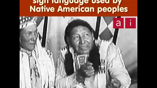 Rare footage of sign language used by Native American peoples