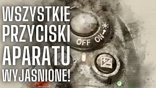 WSZYSTKIE PRZYCISKI APARATU WYJAŚNIONE! | Aparat Fotograficzny | #FOTOGRAFIA | Podstawy Fotografii