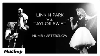 Linkin Park vs. Taylor Swift - Numb/Afterglow (Mashup/Remix)