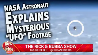 NASA Astronaut Explains Mysterious "UFO" Footage