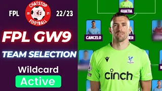 FPL GW9 Team Selection | WILDCARD ACTIVE! | Best Wildcard Team For Gameweek 9 | FPL Tips 2022/23