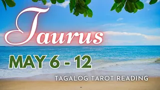 ♉ TAURUS KAPALARAN ✨ May 6-12 2️⃣0️⃣2️⃣4️⃣ ✨ Ano'ng Maaring Maganap? 🔮 Tagalog Tarot Reading