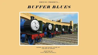 Buffer Blues | A Vick (Beattie Well) Story