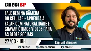 Fale Bem na Câmera do Celular - Raphael Marquezi