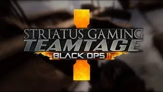 Striatus - Black Ops 2 Teamtage - Episode 1