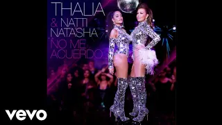 No Me Acuerdo - Thalia, Natti Natasha | Audio