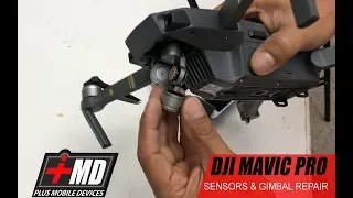 Mavic Pro Gimbal & Sensor repair