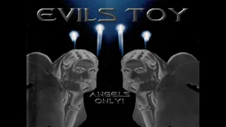 Evils Toy – Angels Only [1998]