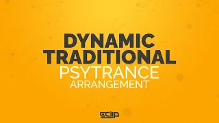 Dynamic vs Traditional Psytrance Arrangements