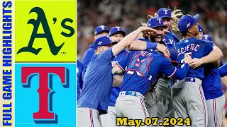 Oakland Athletics vs. Texas Rangers FULL GAME HIGHLIGHTS (05/07/24)| MLB Season 2024