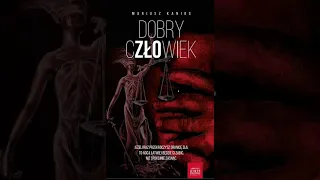 Dobry człowiek Mariusz Kanios Lektor Filip Kosior S3 P1 Kryminały po Polsku Audiobook PL 🎧