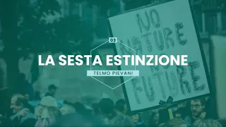 Grandi Sfide | La sesta estinzione - Telmo Pievani [#3]