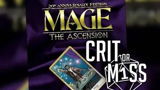 Crit or Miss: Mage the Ascension