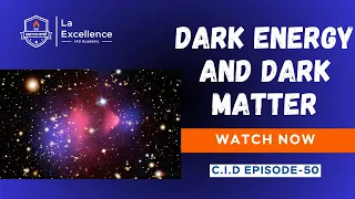 || Dark Energy and Dark Matter || By Mr. Vinayak| C I D Episode-50 |#cidepisode #dailycurrentaffairs