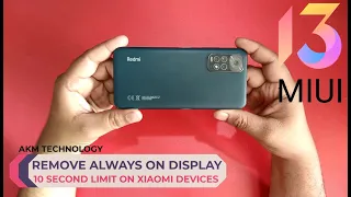 Remove always on display 10 Sec limit on Xiaomi Devices with MIUI 13 and above