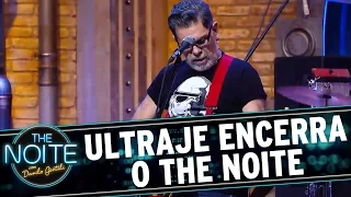 The Noite (19/07/16) - Ultraje a Rigor encerra o programa com musical