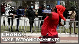 Ghanaians protest new levy on electronic payments