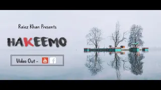 Hakeemo - Kashmiri Poetry (Full Song) | Raiez Khan (Hakeema Wari)