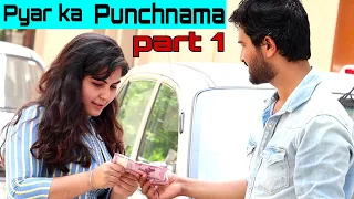 Pyar ka Punchnama Part 1 | Loyalty Test | The End | Yash Choudhary