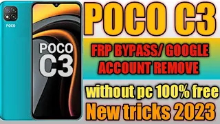 POCO C3 FRP BYPASS Without Pc ||M2006C3MI FRP|| New Trick 2023 || Bypass Google Account 100% Working