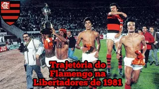 Trajetória do Flamengo na Libertadores de 1981 | Gabriel Arthur