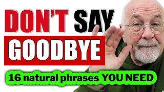 DON'T say 'GOODBYE' in English | Learn THESE to sound like a NATIVE