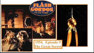 Flash Gordon 1954 series in colour. Ep. 9 "The Great Secret". Worth watching for the "Fur People!"